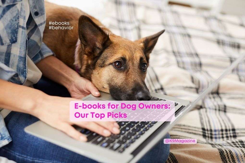 E-books for Dog Owners: Our Top Picks 1 E-books for Dog Owners: Our Top Picks